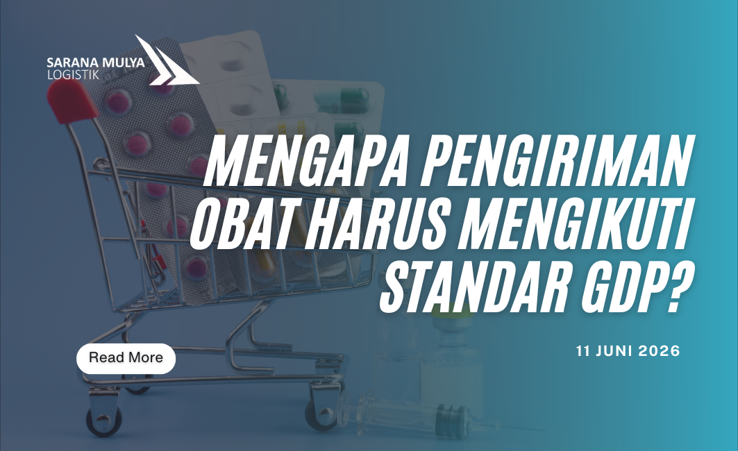 Mengapa Pengiriman Obat Harus Mengikuti Standar GDP?