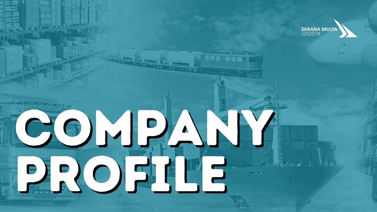 Company Profile — PT Sarana Mulya Logistik